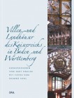 Villen und Landhäuser des Kaiserreichs in Baden und Württemberg