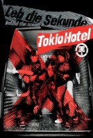 Tokio Hotel - Leb die Sekunde: Behind the Scenes