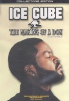 Ice Cube - The Making of a Don
