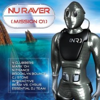 Nu Raver-Mission 1