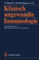 Klinisch angewandte Immunologie: Sepsistherapie mit IgM-angereichertem Immunglobulin (German Edition)