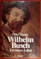 Wilhelm Busch. Ein weises Leben