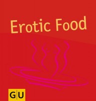 Erotic Food (GU for you)