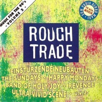 Einstürzende Neubauten, Sundays, Revenge, Happy Mondays..