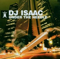 DJ Isaac/Under the Needle
