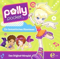Polly Pocket - Ein Fantastisches Abenteuer