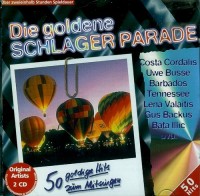 Die Goldene Schlagerparade - 50 goldige Hits zum Mitsingen