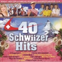 40 Schwiizer Hits
