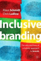 Inclusive Branding The Why and How of a Holistic Approach to Brands
