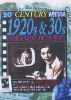 1920s and 30s Entertainment for the People (20th Century Media)