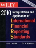 WILEY Interpretation and Application of International Financial Reporting Standards 2010 Book and CD-ROM Set (Wiley Ifrs)