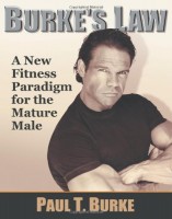 Burkes Law A New Fitness Paradigm For The Mature Male