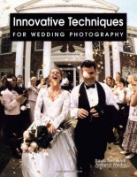 Innovative Techniques for Wedding Photography