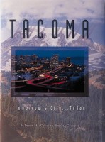 Tacoma Tomorrows City... Today (Urban Tapestry Series)