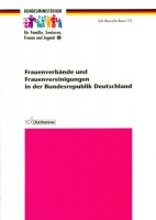 Frauenverbände und Frauenvereinigungen in der Bundesrepublik Deutschland. Institut für Frau und Gesellschaft gem. GmbH Hannover ( 1993)