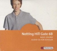 Notting Hill Gate - Ausgabe 2007: Audio-CD 6B für Schüler