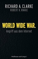World Wide War Angriff aus dem Internet (Zeitgeschichte)
