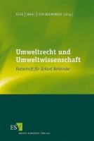 Umweltrecht und Umweltwissenschaft Festschrift für Eckard Rehbinder
