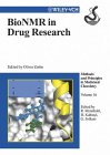 BioNMR in Drug Research: 16 (Methods and Principles in Medicinal Chemistry)