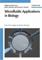 Microfluidic Applications in Biology From Technologies to Systems Biology