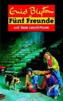 Fünf Freunde. Spannende Geschichten für Jungen und Mädchen: Fünf Freunde, Neubearb., Bd.16, Fünf Freunde auf dem Leuchtturm