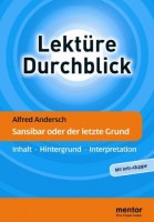 Alfred Andersch Sansibar oder der letzte Grund Inhalt - Hintergrund - Interpretation (Lektüre Durchblick Deutsch)