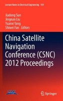 China Satellite Navigation Conference (CSNC) 2012 Proceedings (Lecture Notes in Electrical Engineering)