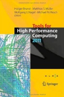 Tools for High Performance Computing 2011 Proceedings of the 5th International Workshop on Parallel Tools for High Performance Computing, September 2011, ZIH, Dresden