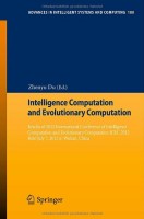Intelligence Computation and Evolutionary Computation Results of 2012 International Conference of Intelligence Computation and Evolutionary ... in Intelligent Systems and Computing)