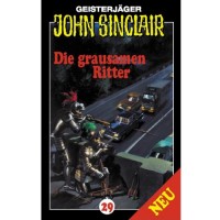 Geisterjäger John Sinclair. Hörspiele: John Sinclair - Folge 29: Die grausamen Ritter.  Hörspiel