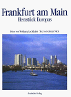 Frankfurt am Main, Herzstück Europas. Bildlegenden in deutsch, englisch und französisch