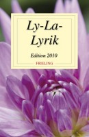 Ly-La-Lyrik Edition 2010