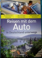 Reisen mit dem Auto - In Deutschland unterwegs