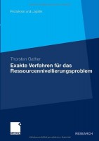 Exakte Verfahren für das Ressourcennivellierungsproblem (Produktion und Logistik) (German Edition)