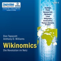 Wikinomics (ungekürzte Lesung)