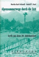 Alpensommerwege durch die Zeit Lyrik aus dem 20. Jahrhundert