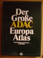 Der große ADAC - Europa Atlas. Deutschland und Europa 1  750 000