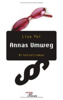 Annas Umweg Kriminalroman (Book on Demand)