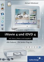 iMovie 4 und iDVD 4 mit iTunes 4, iPhoto 4 und GarageBand