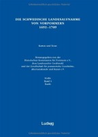 Die schwedische Landesaufnahme von Vorpommern 1692-1709. Karten und Texte Die schwedische Landesaufnahme von Vorpommern 1692-1709 4 Bd 4