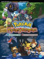 Pokémon Mystery Dungeon Erkundungsteam Zeit/Erkundungsteam Dunkelheit - Das offizielle Pokémon Lösungsbuch