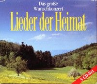 Das große Wunschkonzert - Lieder der Heimat 3 (feat. Medium Terzett, Heidi Kabel, Carla Lodders a.m.m.)