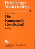 Heidelberger Musterverträge, H.9, Die Kommanditgesellschaft
