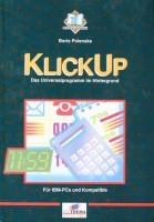 KlickUp. Inkl. zwei 5 1/4- Disketten. Das Universalprogramm im Hintergrund
