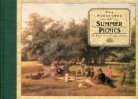 The Pleasures of Summer Picnics (Pavilion Companion)