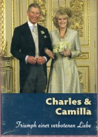 Charles & Camilla - Triumph einer verbotenen Liebe
