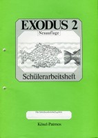 Exodus (Neuausg.) 2. Schuljahr. Schülerarbeitsheft