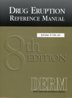 Drug Eruption Reference Manual, 2002