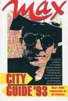 Max City Guide 93. Über 3000 Geheimtips in 30 Städten