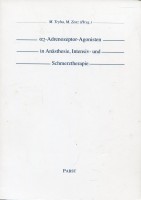 Alpha2-Adrenozeptor-Agonisten in Anästhesie, Intensiv- und Schmerztherapie
